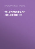 True Stories of Girl Heroines