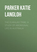 The Euahlayi Tribe: A Study of Aboriginal Life in Australia