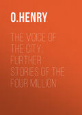 The Voice of the City: Further Stories of the Four Million