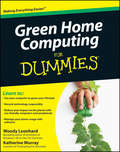 Green Home Computing For Dummies