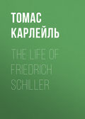 The Life of Friedrich Schiller