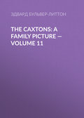 The Caxtons: A Family Picture — Volume 11