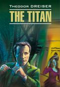Titan \/ Титан. Книга для чтения на английском языке