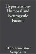 Hypertension-Humoral and Neurogenic Factors