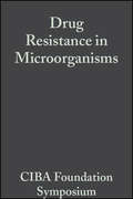 Drug Resistance in Microorganisms