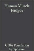 Human Muscle Fatigue
