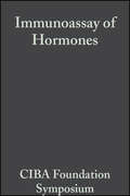 Immunoassay of Hormones, Volume 14