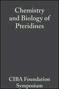 Chemistry and Biology of Pteridines