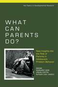 What Can Parents Do?