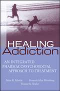 Healing Addiction