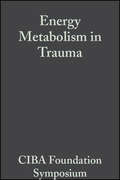 Energy Metabolism in Trauma