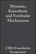 Myotatic, Kinesthetic and Vestibular Mechanisms