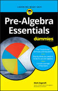 Pre-Algebra Essentials For Dummies