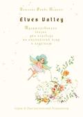 Elves Valley. Адаптированная сказка для перевода на английский язык и пересказа. Серия © Лингвистический Реаниматор
