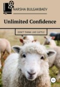 Unlimited Confidence