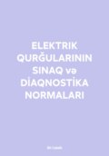 ELEKTRIK QURĞULARININ SINAQ və DİAQNOSTİKA NORMALARI