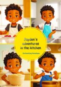 Jayden’s adventures in the kitchen