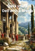 Dalla storia Dell\'antica Grecia