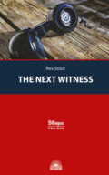 The Next Witness \/ Очередной свидетель