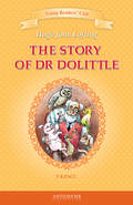 The Story of Dr Dolittle \/ История доктора Дулиттла. 5 класс