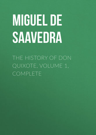 The History of Don Quixote, Volume 1, Complete