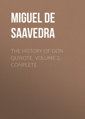 The History of Don Quixote, Volume 2, Complete