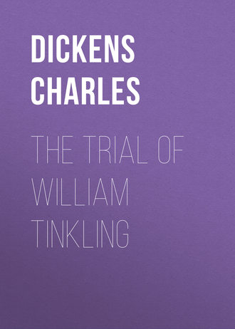 The Trial of William Tinkling