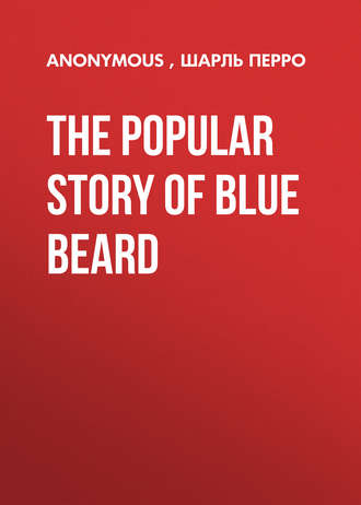 The Popular Story of Blue Beard