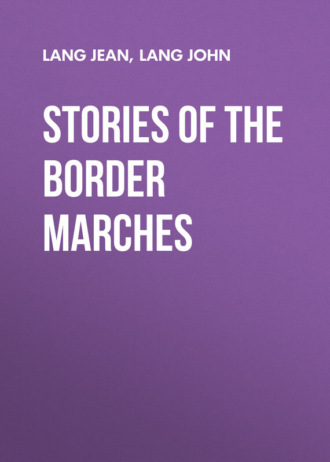 Stories of the Border Marches