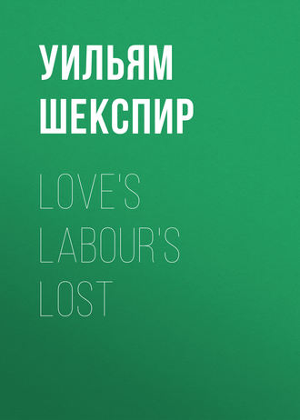 Love\'s Labour\'s Lost