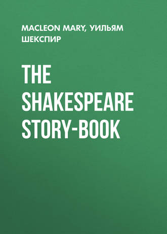 The Shakespeare Story-Book