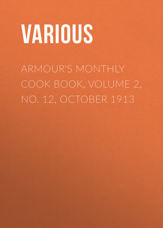 Armour\'s Monthly Cook Book, Volume 2, No. 12, October 1913