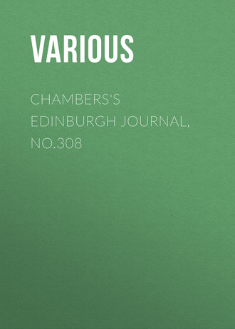 Chambers\'s Edinburgh Journal, No.308