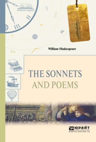 The sonnets and poems. Сонеты и поэмы