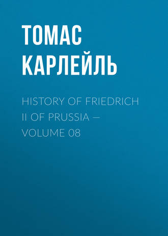 History of Friedrich II of Prussia — Volume 08