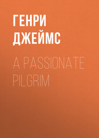 A Passionate Pilgrim