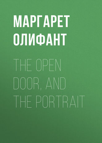 The Open Door, and the Portrait