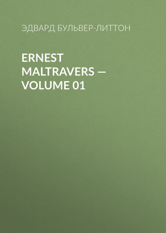 Ernest Maltravers — Volume 01