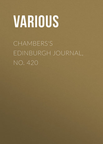 Chambers\'s Edinburgh Journal, No. 420