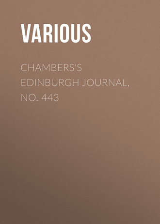 Chambers\'s Edinburgh Journal, No. 443