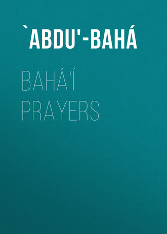 Bahá\'í Prayers