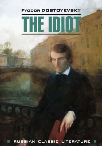 The idiot \/ Идиот