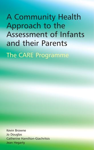 A Community Health Approach to the Assessment of Infants and their Parents