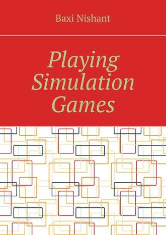 Playing Simulation Games