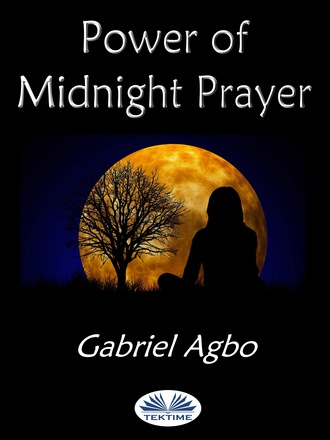 Power Of Midnight Prayer