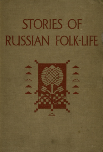 Stories of Russian Folk-Life