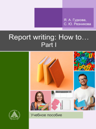 \"Report writing: How to...\" Part I