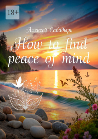 How to find peace of mind