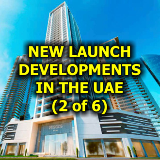 New Launch Developments in the UAE (2 of 6)