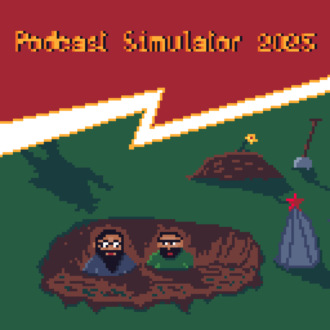 E1M9: Trailers Extravaganza || Podcast Simulator 2025